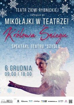 Rybnik Wydarzenie Spektakl Mikołajki w Teatrze - Spektakl "Królowa Śniegu" Teatru Szydło