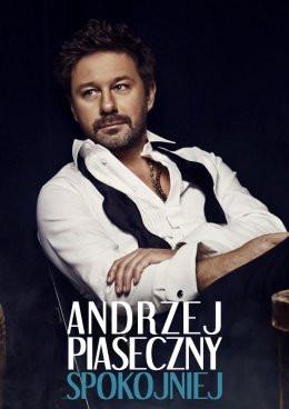 Racibórz Wydarzenie Koncert Andrzej Piaseczny - Spokojniej